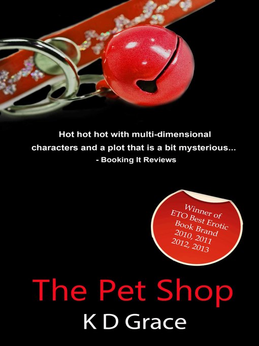 Title details for The Pet Shop by K D Grace - Available